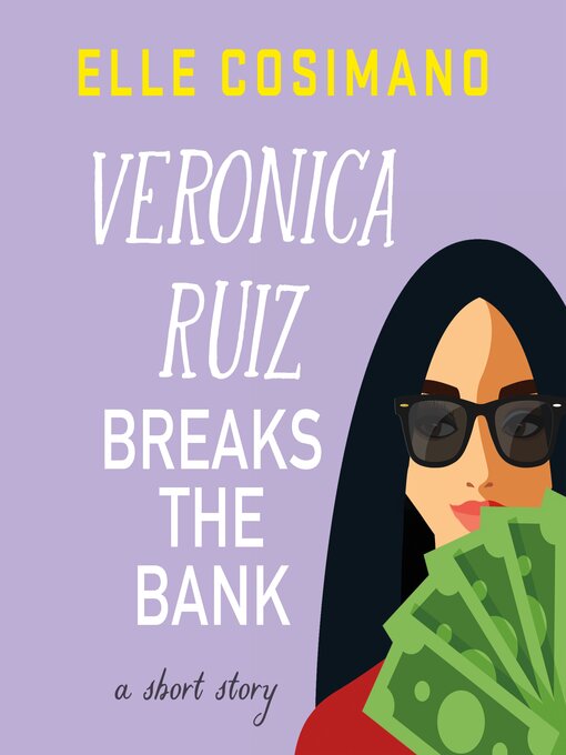 Cover of Veronica Ruiz Breaks the Bank